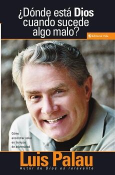 �D�NDE EST� DIOS CUANDO SUCEDE ALGO MALO?