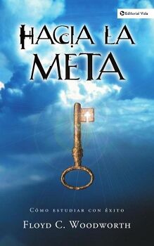 HACIA LA META (NUEVA EDICI�N)
