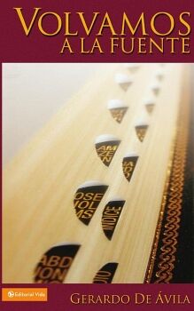 VOLVAMOS A LA FUENTE