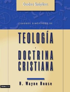 CUADROS SIN�PTICOS DE TEOLOG�A Y DOCTRINA CRISTIANA