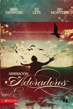 GENERACI�N DE ADORADORES