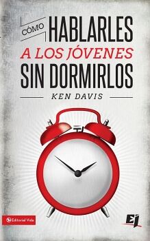 C�MO HABLARLES A LOS J�VENES SIN DORMIRLOS