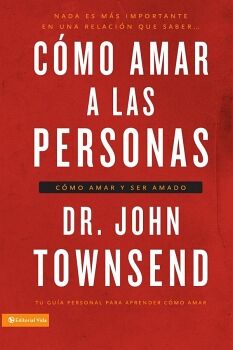 C�MO AMAR A LAS PERSONAS