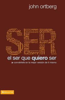 EL SER QUE QUIERO SER