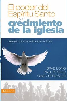 EL PODER DEL ESP�RITU SANTO Y EL CRECIMIENTO DE LA IGLESIA