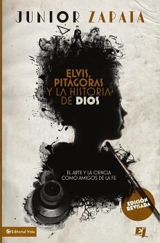 ELVIS, PIT�GORAS Y LA HISTORIA DE DIOS