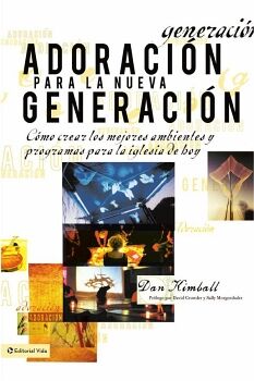 ADORACI�N PARA LA NUEVA GENERACI�N
