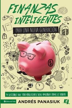 FINANZAS INTELIGENTES PARA UNA NUEVA GENERACI�N