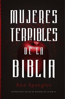 MUJERES TERRIBLES DE LA BIBLIA
