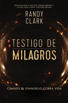 TESTIGO DE MILAGROS
