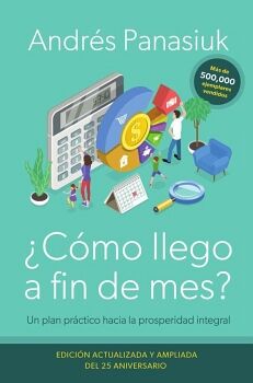 �C�MO LLEGO A FIN DE MES? EDICI�N DEL 25 ANIVERSARIO