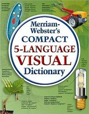 MERRIAM-WEBSTER'S FIVE LANGUAGE DICTIONARY