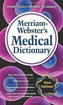 MERRIAM-WEBSTER'S MEDICAL DICTIONARY PAPERBACK '16