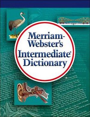 MERRIAM-WEBSTER'S INTERMEDIATE DICTIONARY '04