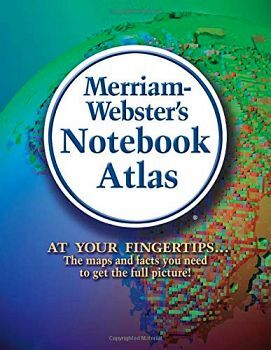 MERRIAM-WEBSTER'S NOTEBOOK ATLAS