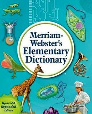 MERRIAM WEBSTER'S ELEMENTARY DICTIONARY UPDATED -HARDCOVER-