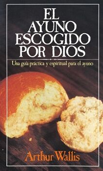 EL AYUNO ESCOGIDO POR DIOS