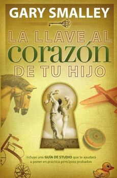 LA LLAVE AL CORAZ�N DE TU HIJO