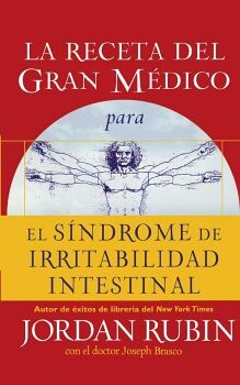 LA RECETA DEL GRAN M�DICO PARA EL S�NDROME DE IRRITABILIDAD INTESTINAL