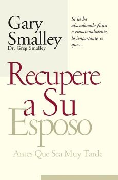 RECUPERE A SU ESPOSO ANTES QUE LO PIERDA