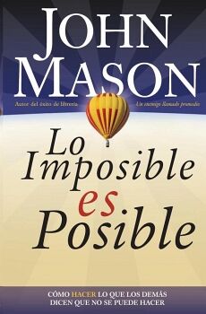 LO IMPOSIBLE ES POSIBLE