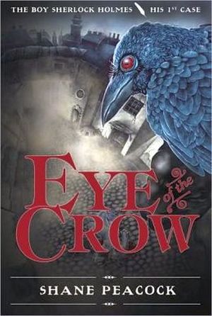 BOY SHERLOCK HOLMES #1: EYE OF THE CROW