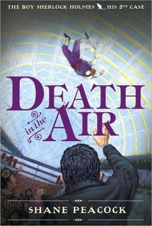 BOY SHERLOCK HOLMES #2: DEATH IN THE AIR