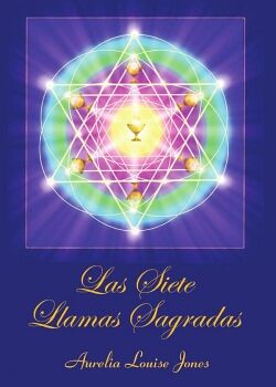 LAS SIETE LLAMAS SAGRADAS