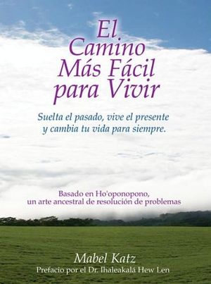 CAMINO MAS FACIL PARA VIVIR, EL