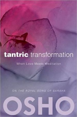 TANTRIC TRANSFORMATION