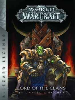 WORLD WARCRAFT: LORD OF THE CLANS