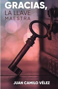 GRACIAS. LA LLAVE MAESTRA