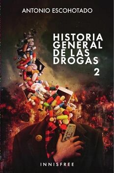 HISTORIA GENERAL DE LAS DROGAS 2