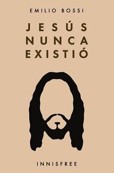 JES�S NUNCA EXISTI�