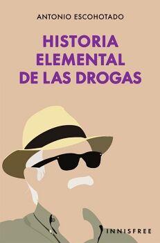 HISTORIA ELEMENTAL DE LAS DROGAS