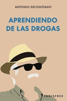 APRENDIENDO DE LAS DROGAS