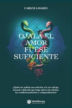 OJAL� EL AMOR FUESE SUFICIENTE