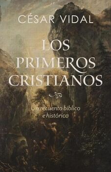 PRIMEROS CRISTIANOS, LOS