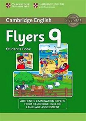 CAMBRIDGE YOUNG LEARNER'S ENGLISH TEST FLYERS 9 STUDENT'S BOOK