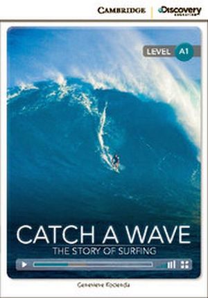 CATCH A WAVE: THE STORY OF SURFING BOOK WITH ONLINE ACCESS