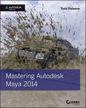 MASTERING AUTODESK MAYA 2014