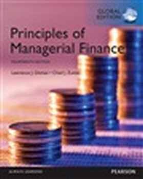 PRINCIPLES OF MANAGERIAL FINANCE 14TH GLOBAL ED