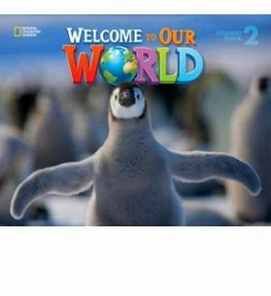 WELCOME TO OUR WORLD 2 STUDENT BOOK W/DVD