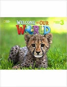 WELCOME TO OUR WORLD 3 STUDENT BOOK W/DVD