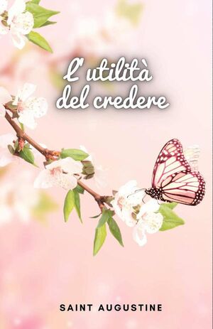 L'UTILIT DEL CREDERE