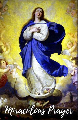 MIRACULOUS PRAYER
