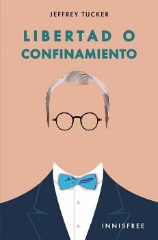 LIBERTAD O CONFINAMIENTO