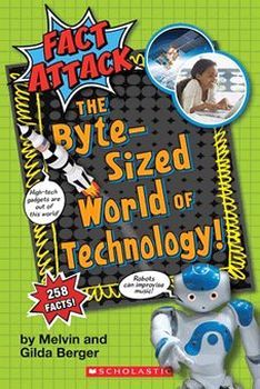 FACT ATTACK # 2: THE BYTE-SIZED WORLD OF TECHNOLOGY