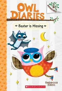BAXTER IS MISSING ( BRANCHES EARLY CHAPTER BOOKS )