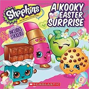 A KOOKY EASTER SURPRISE (SHOPKINS)